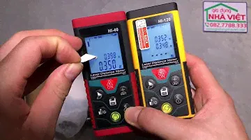 Hướng dẫn sử dụng thước laser đo khoảng cách, đo chiều cao